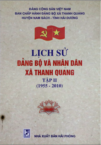 LỊCH SỬ ĐẢNG BỘ VÀ NHÂN DÂN XÃ THANH QUANG TẬP II (1955 - 2010) (BẢN GỐC)